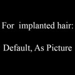 Implanted Synthetic Hair +$199.0
